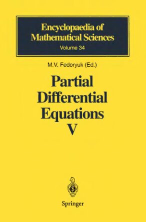 Partial Differential Equations V: Asymptotic Methods for Partial Differential Equations (Encyclopaedia of Mathematical Sciences, 34)