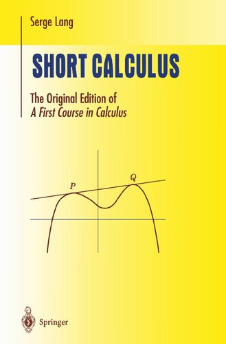 Short Calculus: The Original Edition of “A First Course in Calculus”