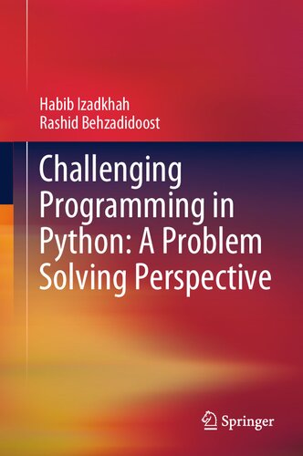 Challenging Programming in Python: A Problem Solving Perspective