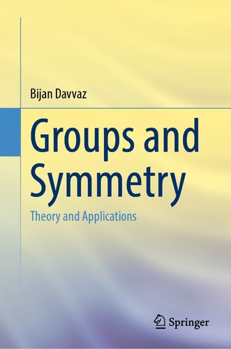 Groups and Symmetry: Theory and Applications