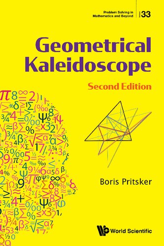 Geometrical Kaleidoscope (Second Edition)) (Problem Solving in Mathematics and Beyond, 33)