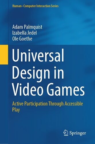 Universal Design in Video Games: Active Participation Through Accessible Play