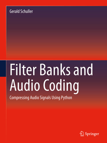 Filter Banks and Audio Coding: Compressing Audio Signals Using Python