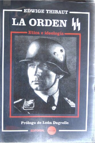La orden SS. Etica e ideología