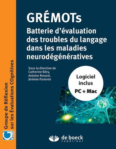 GREMOTS: Batterie d'évaluation des troubles du langage dans les maladies neurodégénératives