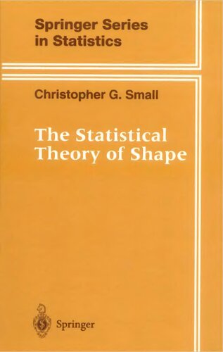 The Statistical Theory of Shape (Springer Series in Statistics)