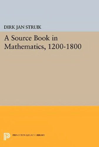 A Source Book in Mathematics, 1200-1800 (Princeton Legacy Library)