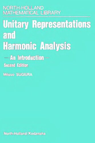 Unitary Representations and Harmonic Analysis: An Introduction (Volume 44) (North-Holland Mathematical Library, Volume 44)