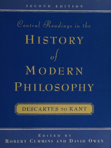 Central Readings in the History of Modern Philosophy: Descartes to Kant