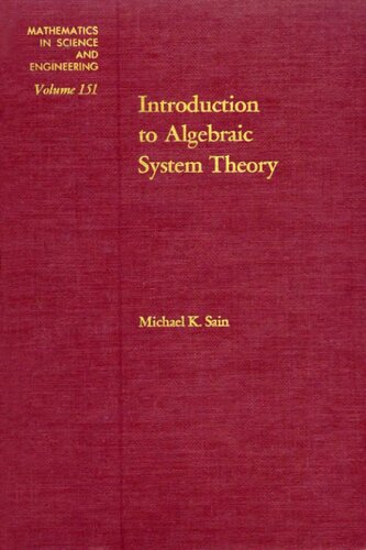 Introduction to Algebraic System Theory [Mathematics in Science and Engineering Volume 151]