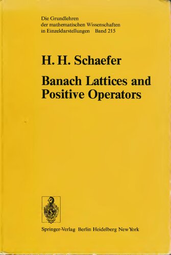 Banach Lattices and Positive Operators (Grundlehren der mathematischen Wissenschaften)