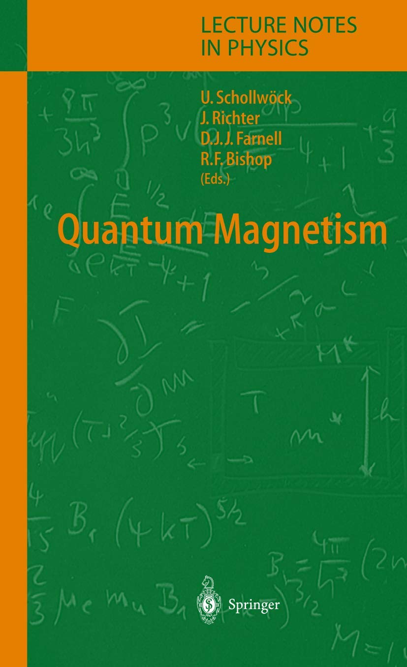 Quantum Magnetism (Lecture Notes in Physics, 645)