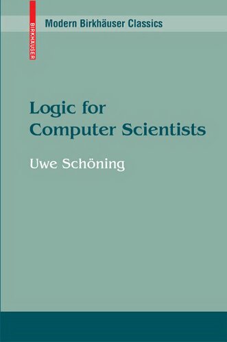 Logic for Computer Scientists (Modern Birkhäuser Classics)