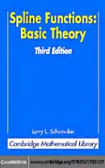 Spline Functions: Basic Theory (Cambridge Mathematical Library)
