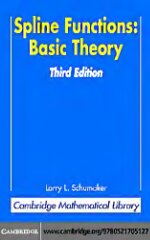 Spline Functions: Basic Theory (Cambridge Mathematical Library)