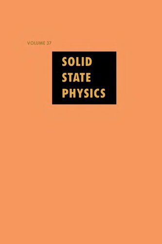 Solid State Physics: Advances in Research and Applications, Vol. 37