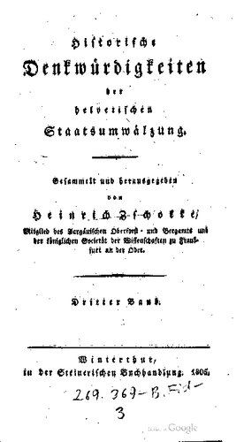 Historische Denkwürdigkeiten der helvetischen Staatsumwȧlzung