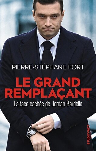 Le Grand remplacant : la face cachée de Jordan Bardella