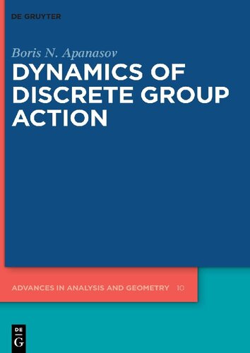 Dynamics of Discrete Group Action (Advances in Analysis and Geometry, 10)