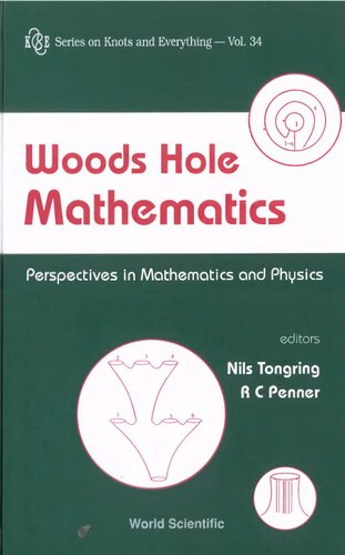 Woods Hole Mathematics: Perspectives in Mathematics and Physics