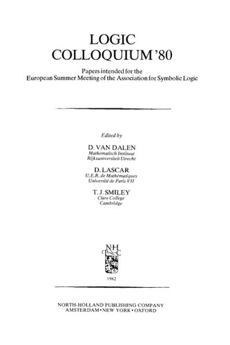Logic Colloquium '80 (Studies in Logic & the Foundations of Mathematics)