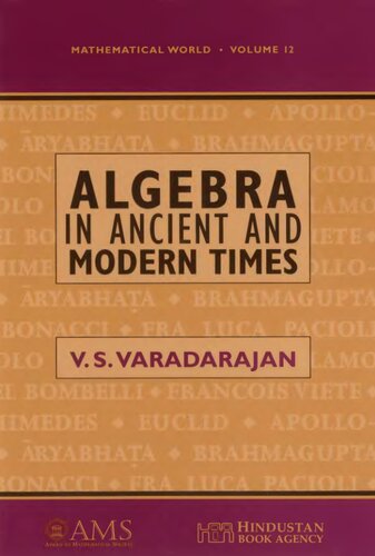 Algebra in Ancient and Modern Times (MATHEMATICAL WORLD)
