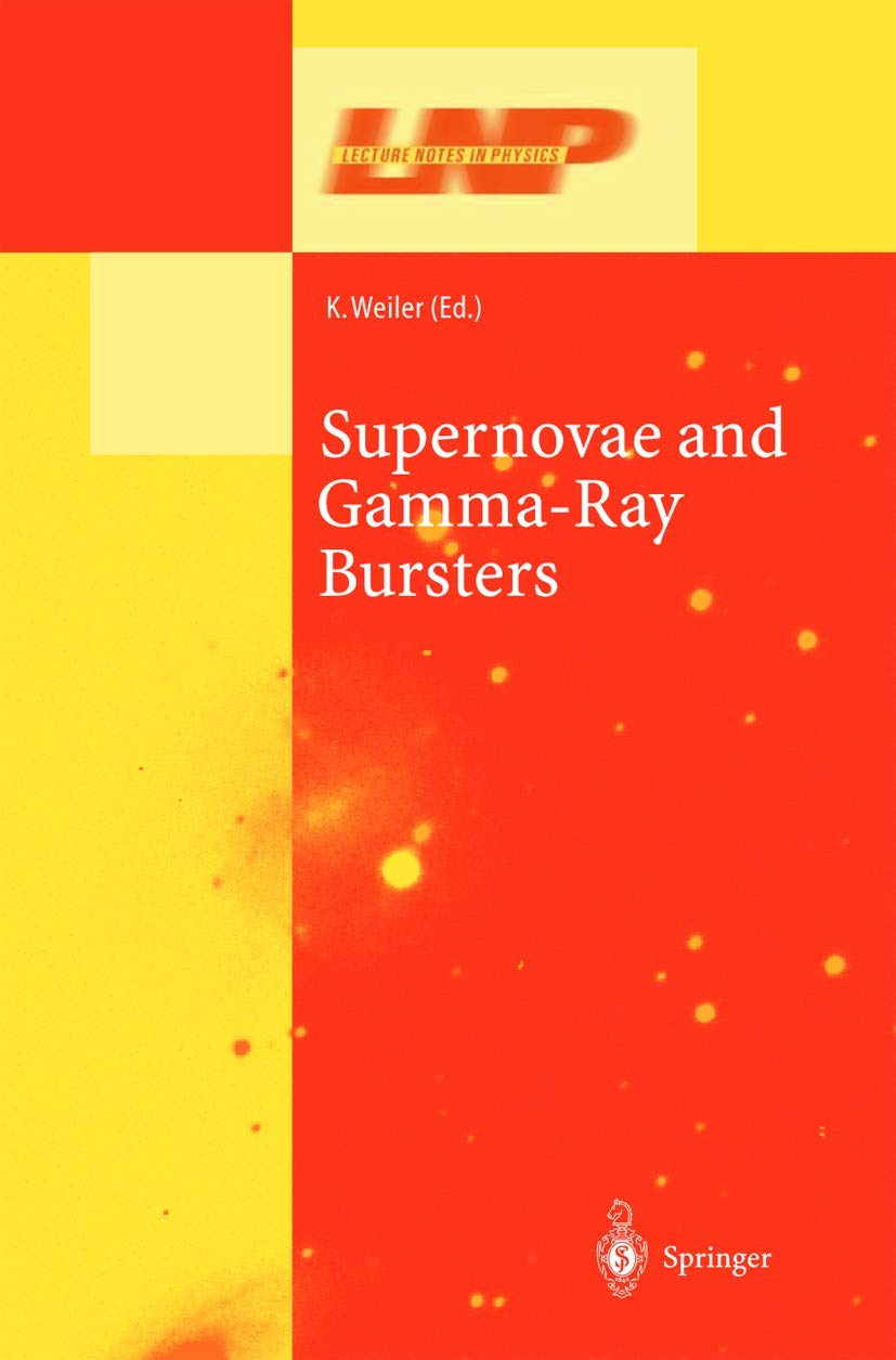 Supernovae and Gamma-Ray Bursters (Lecture Notes in Physics, 598)