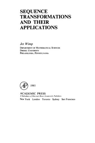 Sequence transformations and their applications, Volume 154 (Mathematics in Science and Engineering)