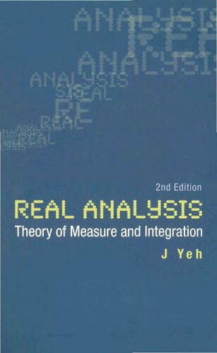 Real Analysis: Theory of Measure and Integration (2nd Edition)