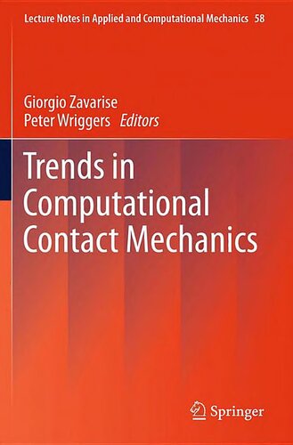 Trends in Computational Contact Mechanics (Lecture Notes in Applied and Computational Mechanics, 58)