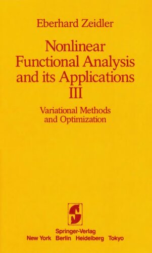 Nonlinear Functional Analysis and its Applications: III: Variational Methods and Optimization