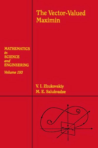 The Vector-Valued Maximin, Volume 193 (Mathematics in Science and Engineering)