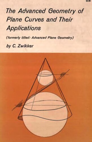 The Advanced Geometry of Plane Curves and Their Applications (Dover Books on Mathematics)