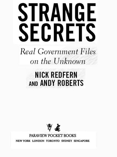 Strange Secrets: Real Government Files on the Unknown