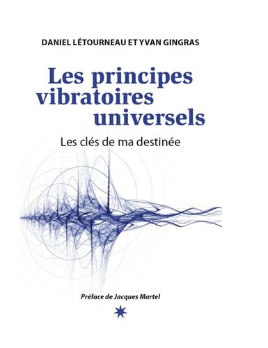 Les principes vibratoires universels