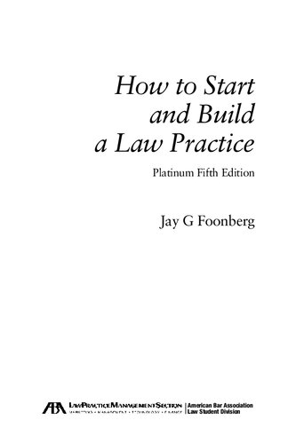 How to Start and Build a Law Practice, Fifth Edition (Career Series / American Bar Association)
