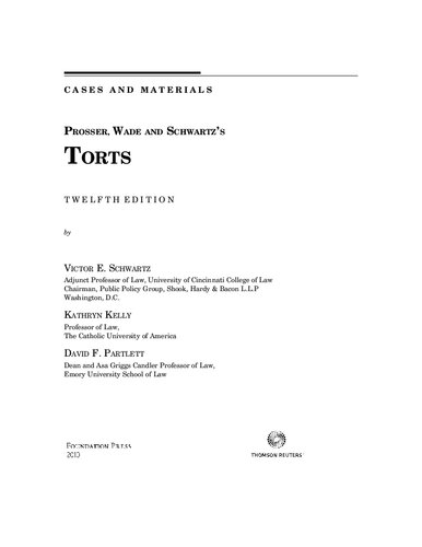 Prosser, Wade, Schwartz, Kelly and Partlett's Torts: Cases and Materials