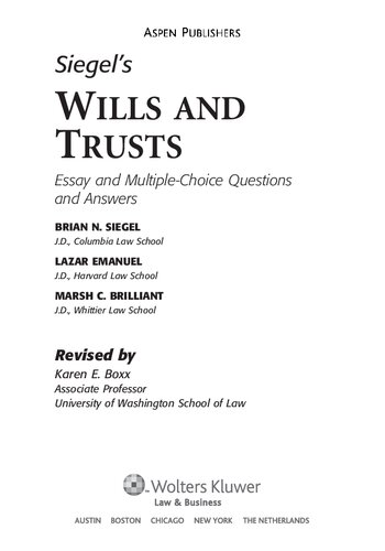 Siegels Wills & Trusts: Essay Multi Choice Question Answer 2009