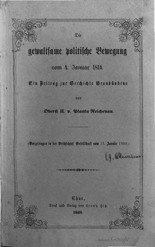 Die gewaltsame politische Bewegung vom 4. Januar 1814. Ein Beitrag zur Geschichte Graubündens