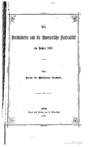 Die Verbündeten und die schweizerische Neutralität im Jahre 1813