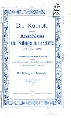 Die Kämpfe um den Anschluss von Graubünden an die Schweiz von 1797-1803