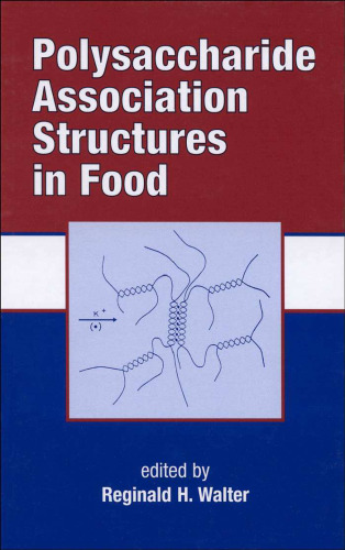 Polysaccharide Association Structures in Food (Food Science and Technology)