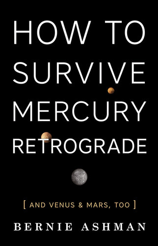 How to Survive Mercury Retrograde