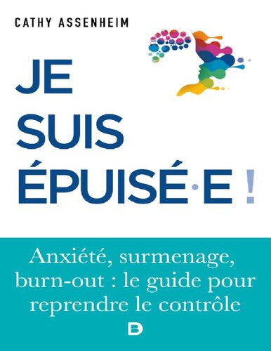 Je suis épuisé(e)!