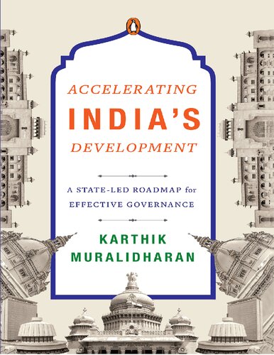 Accelerating India's Development: A State-Led Roadmap for Effective Governance
