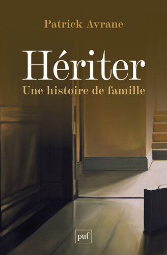 Hériter - Une histoire de famille