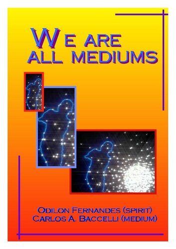 We are all mediums