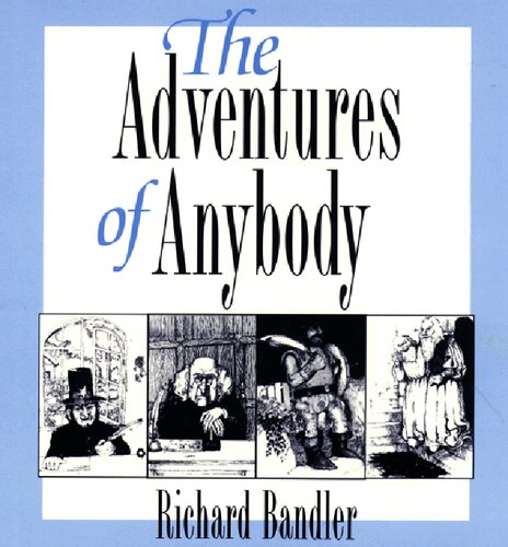 The adventures of anybody