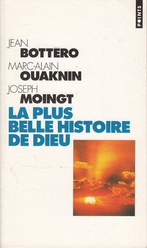 La plus belle histoire de Dieu