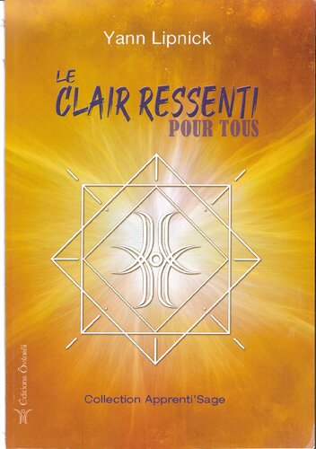 Le clair ressenti pour tous